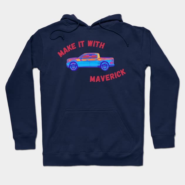 Ford Maverick Hoodie by marcos4deals